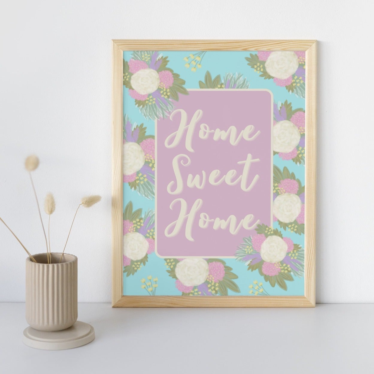 Home Sweet Home Wall Art Print | Blue Pastel Florals with pink feature wording backing
