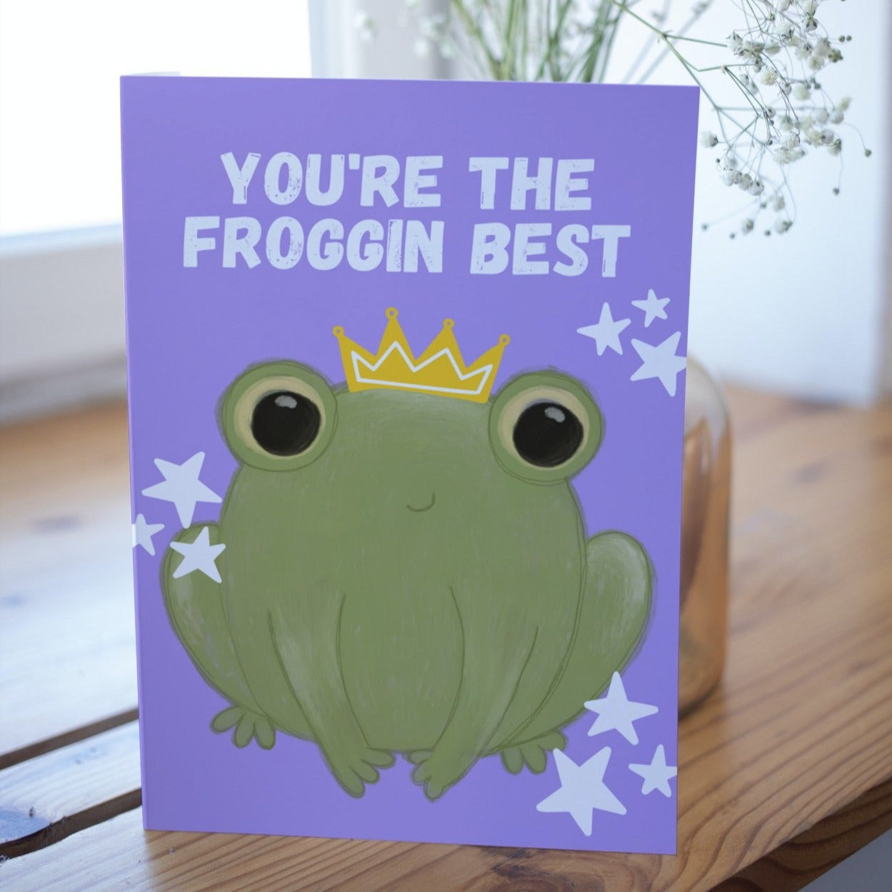 You're the Froggin Best Greetings Card